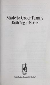 book cover of Made to Order Family (Love Inspired (Large Print)) by Ruth Logan Herne