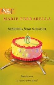 book cover of Starting from scratch by Marie Ferrarella