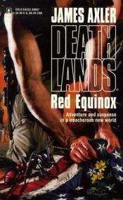 book cover of Red Equinox by James Axler
