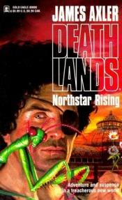 book cover of Northstar Rising by James Axler