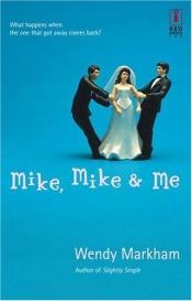 book cover of Mike, Mike and Me by Wendy Corsi Staub