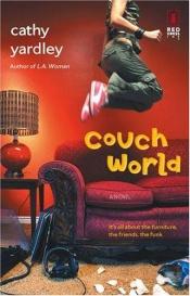 book cover of Couch World (Red Dress Ink Novels) by Cathy Yardley