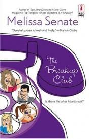 book cover of The Breakup Club by Melissa Senate