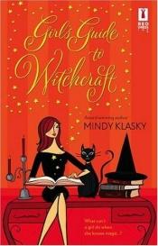 book cover of Girl's Guide To Witchcraft by Mindy L. Klasky