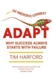 book cover of Adapt : why success always starts with failure by Tim Harford