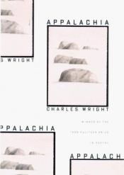 book cover of Appalachia by Charles Wright