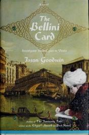 book cover of The Bellini Card: A Novel, #3 by Jason Goodwin