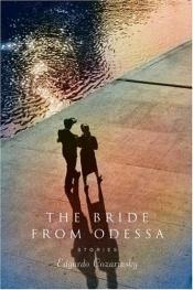 book cover of The Bride from Odessa by Edgardo Cozarinsky