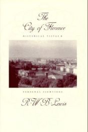 book cover of The City of Florence by R. W. B. Lewis