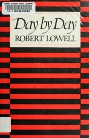 book cover of Day by Day by Robert Lowell