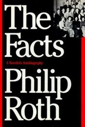 book cover of Die Tatsachen: Autobiographie eines Schriftstellers by Philip Roth
