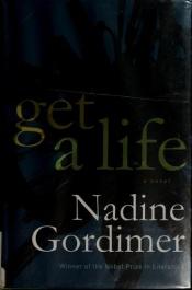 book cover of Get a Life by Nadine Gordimer