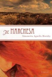 book cover of The Marchesa by Simonetta Agnello Hornby