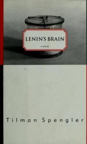 book cover of Lenin's brain by Tilman Spengler