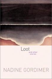 book cover of Loot and Other Stories by Nadine Gordimer