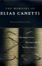 The Memoirs of Elias Canetti: The Tongue Set Free, The Torch in My Ear, The Play of the Eyes
