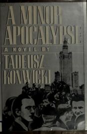 book cover of A minor apocalypse by Тадеуш Конвицкий