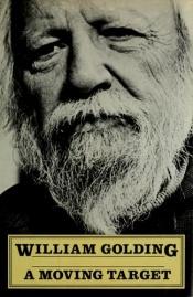 book cover of A moving target by William Golding