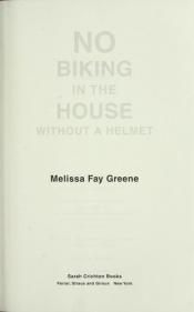 book cover of No biking in the house without a helmet by Melissa Fay Greene