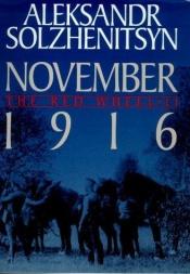 book cover of November 1916 by Alexander Soljenítsin