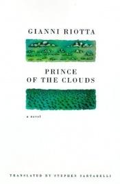 book cover of Prince of the clouds by Gianni Riotta