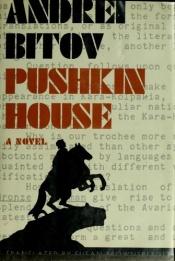 book cover of Pushkin House (American Literature (Dalkey Archive)) by Andrei Bitov