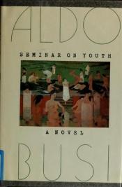 book cover of Seminar on youth by Aldo Busi