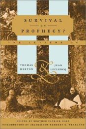 book cover of Survival or Prophecy?: The Correspondence of Jean Leclercq and Thomas Merton (Monastic Wisdom) by Jean Leclercq, OSB