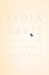 book cover of Varieties of Disturbance by Lydia Davis