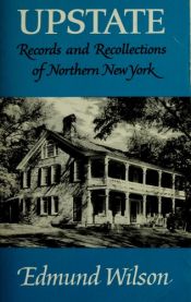 book cover of Upstate: Records and Recollections of Northern New York (New York Classics) by Edmund Wilson