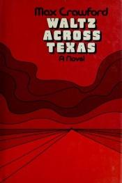 book cover of Waltz Across Texas by Max Crawford