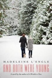 book cover of And Both Were Young by Madeleine L’Engle
