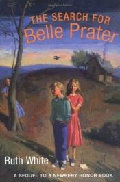 book cover of The Search for Belle Prater by Ruth White