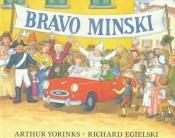 book cover of Bravo, Minski by Arthur Yorinks