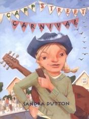 book cover of Capp Street carnival by Sandra Dutton