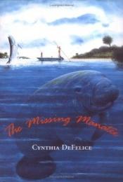 book cover of The Missing Manatee by Cynthia DeFelice
