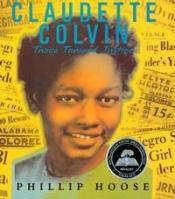 book cover of Claudette Colvin: Twice Toward Justice by Phillip Hoose