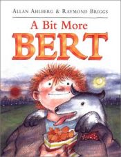 book cover of A Bit More Bert by Allan Ahlberg