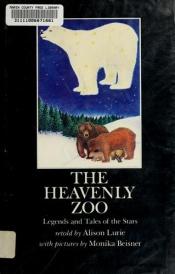 book cover of The Heavenly Zoo by Alison Lurie