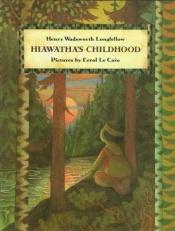 book cover of Hiawatha's childhood from "The song of Hiawatha" by Henry W. Longfellow