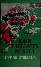 book cover of John Treegate's musket by Leonard Wibberley