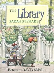 book cover of The Library (David Small) by Sarah Stewart
