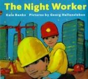 book cover of The night worker by Georg Hallensleben