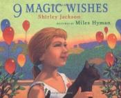book cover of 9 Magic Wishes by Shirley Jackson