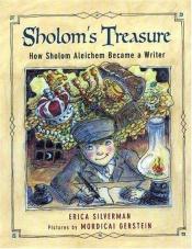 book cover of Sholom's treasure : how Sholom Aleichem became a writer by Erica Silverman