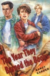 book cover of The Year They Burned the Books by Nancy Garden