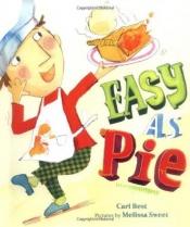 book cover of Easy as pie by Cari Best