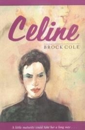 book cover of Celine (A Sunburst Book) by Brock Cole