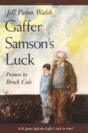 book cover of Gaffer Samson's Luck by Jill Paton Walsh