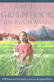 book cover of The Green Book (Sunburst Book) 7 by Jill Paton Walsh